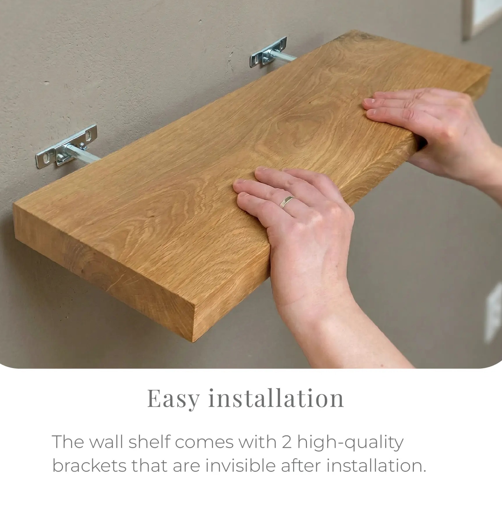 Zinc-plated Smart Bracket System mounting hardware for the oak floating shelf